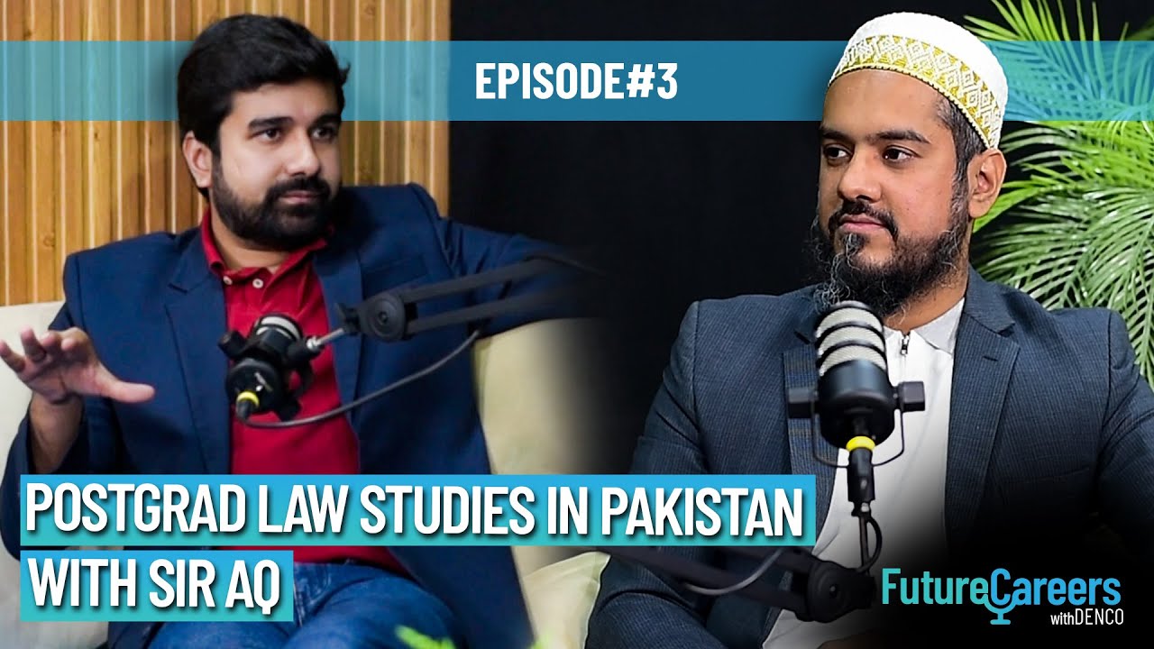 Exploring Postgraduate Law Studies in Pakistan with Sir AQ | Local Options Unveiled!