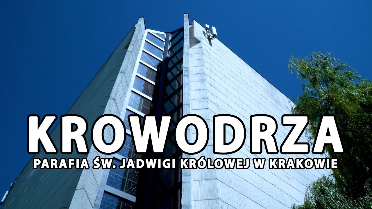 W koło archidiecezji #32 – parafia św. Jadwigi Królowej w Krakowie - Krowodrzy