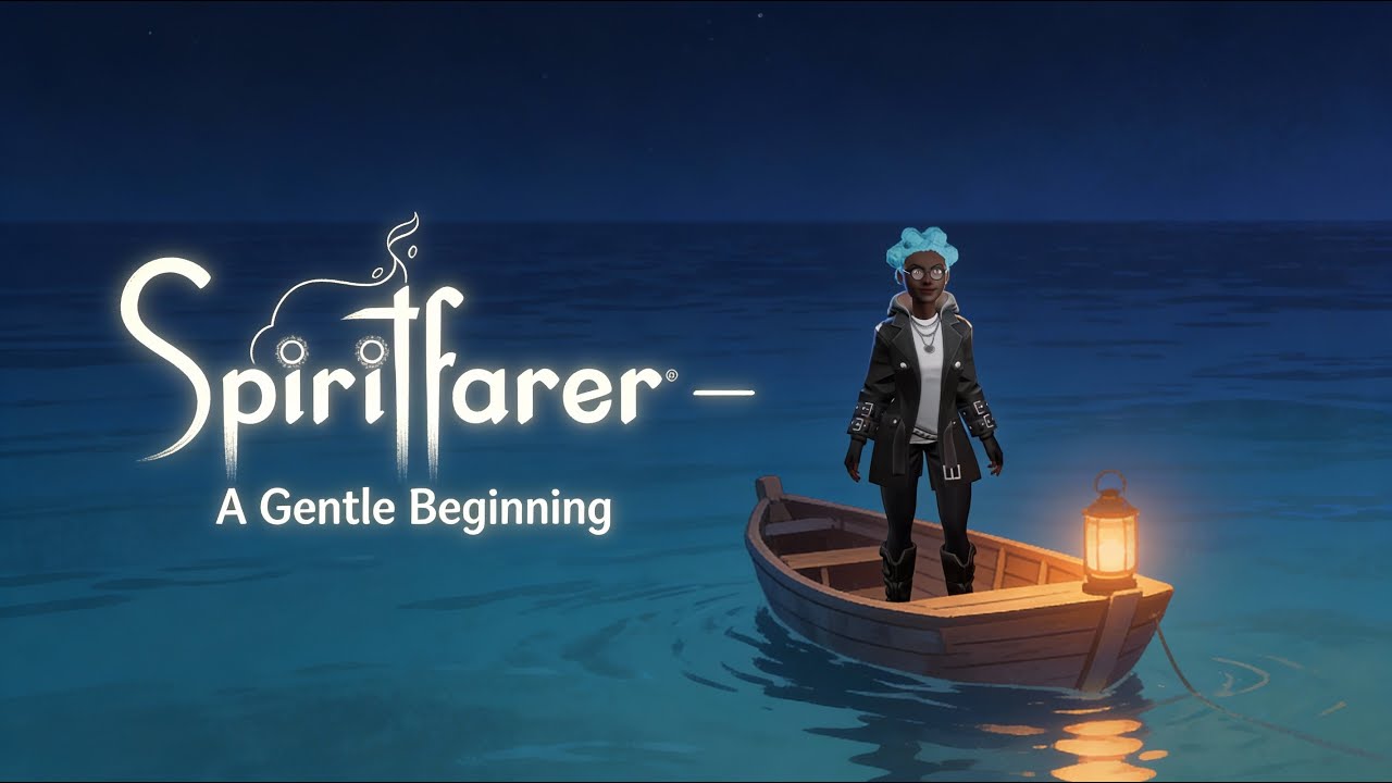 EP02: Spiritfarer Part 1 — A Gentle Beginning | Cozy Gameplay