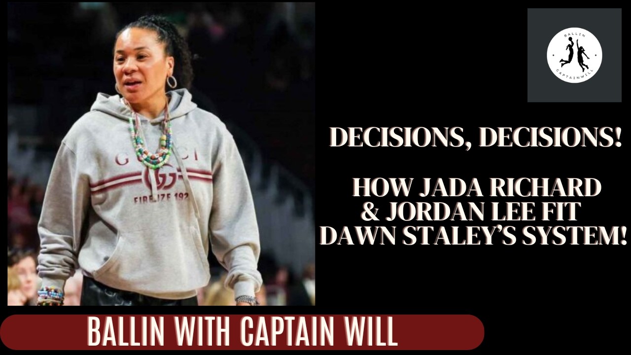 South Carolina Women's Basketball: How Jada Richard and Jordan Lee Fit Dawn Staley's System?!