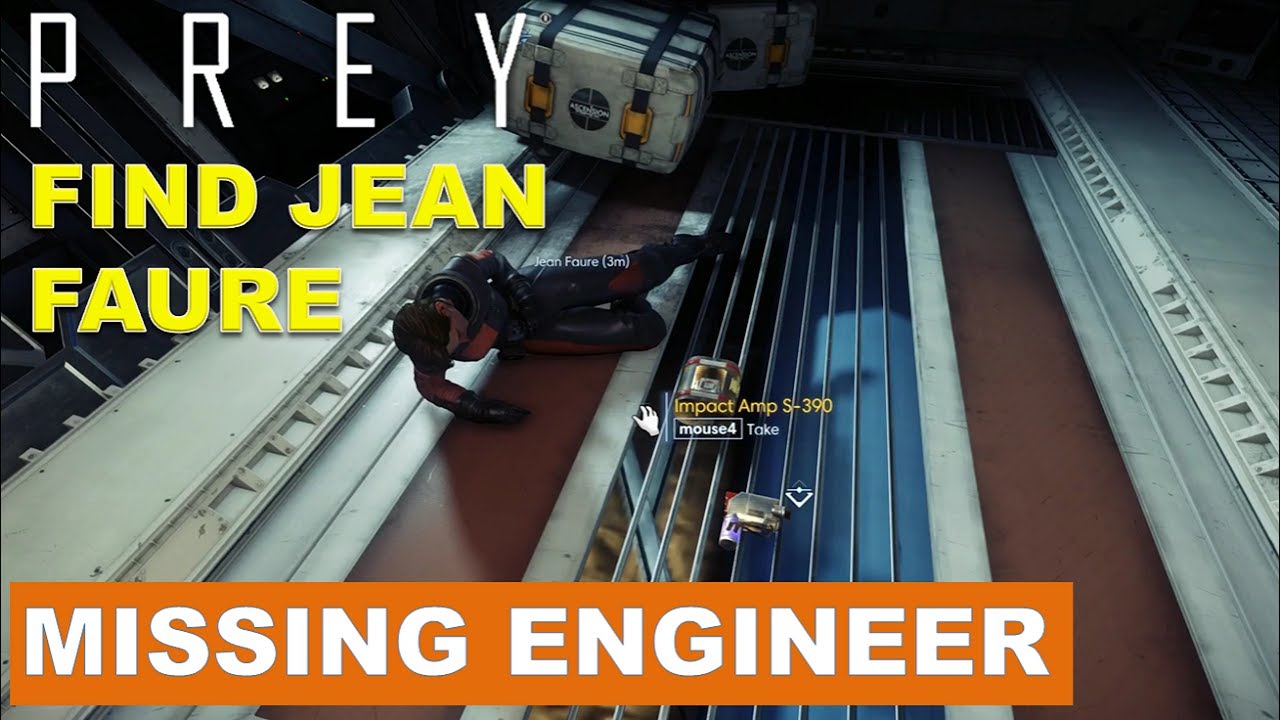 Prey: Missing Engineer (Find Jean Faure in Power Plant)