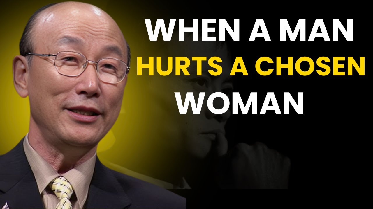 When a Man Hurts a Woman Chosen by God
