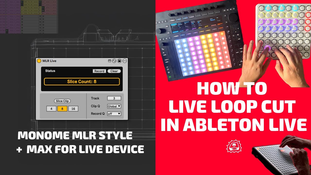 Live Loop Cutting (Monome Style) in Ableton Live | Side Brain