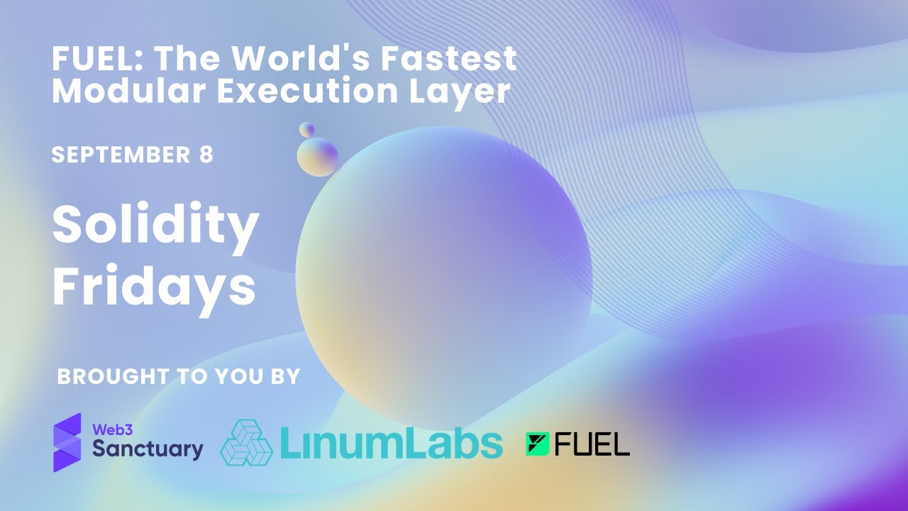 Solidity Fridays: Fuel Labs