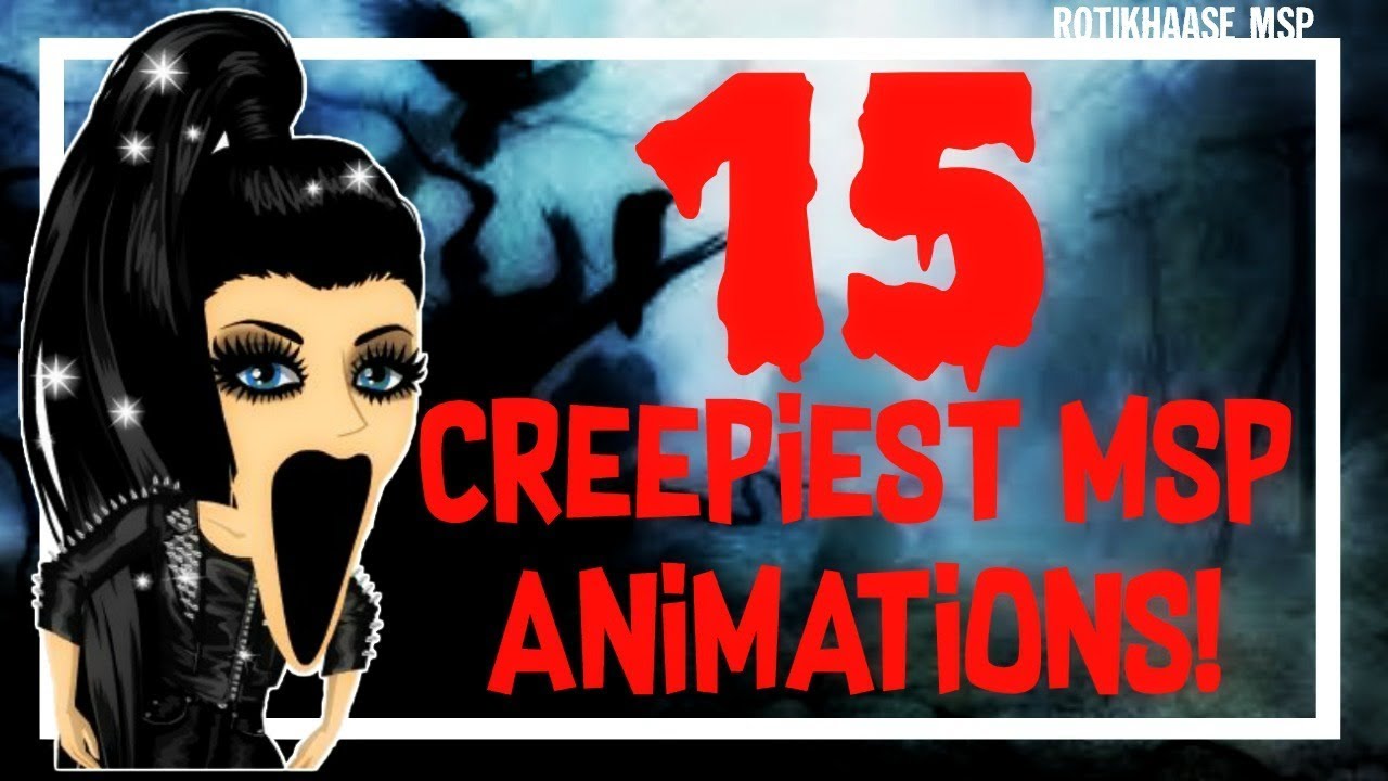 15 CREEPIEST MSP Animations! :o