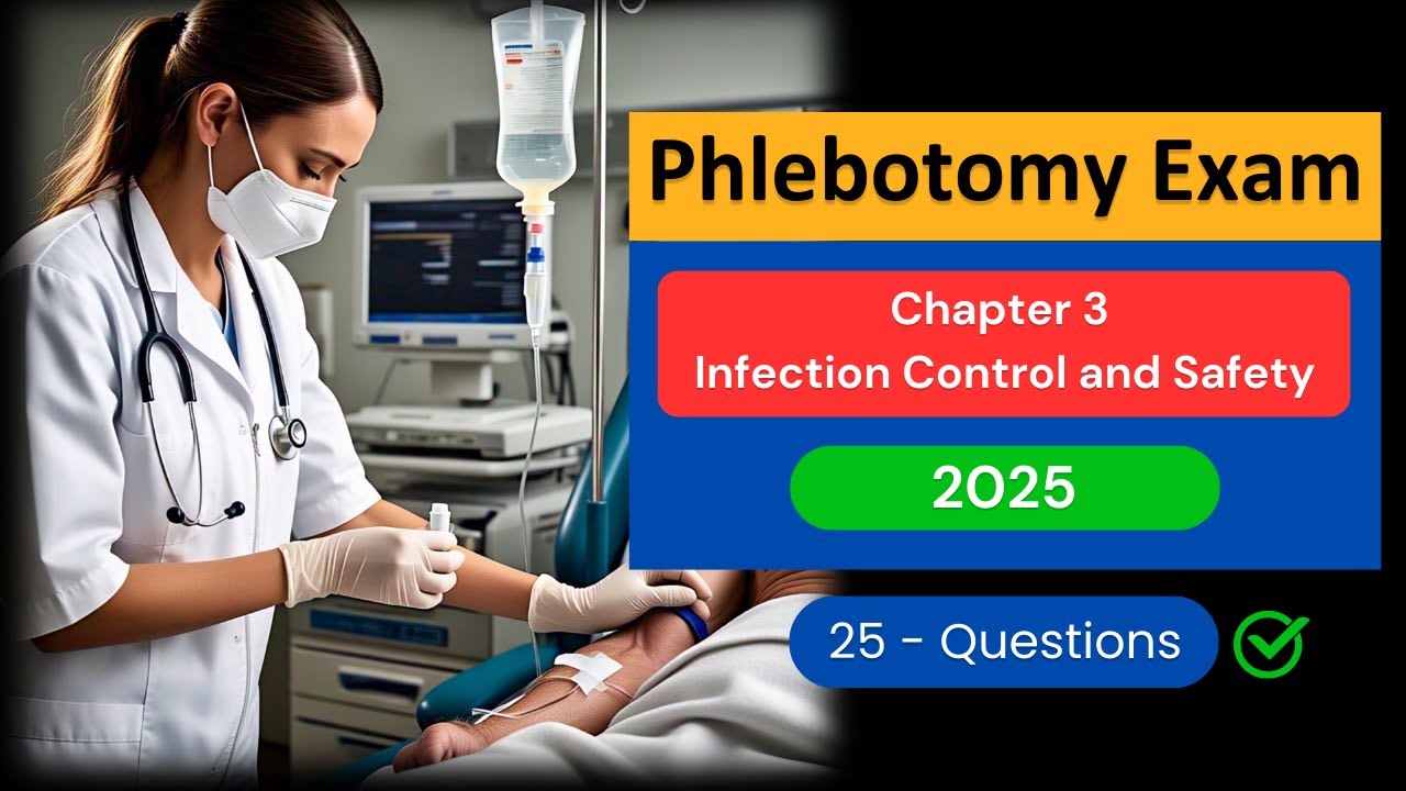 Free Phlebotomy Exam Practice Test 2025 &ndash; Chapter 3 Infection Control and Safety
