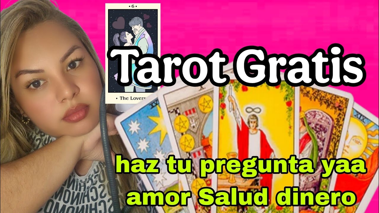 Tarot gratis haz tu pregunta yaa