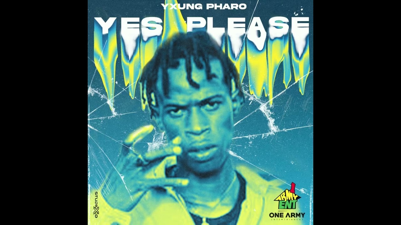 YXUNG PHARO - YES PLEASE