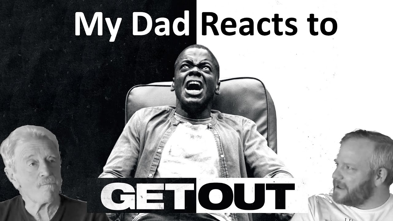 My Dad Watches Get Out | First Watch Reaction | Black History Month
