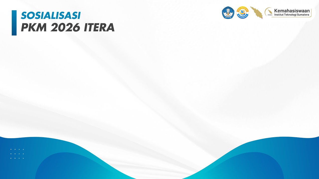 SOSIALISASI PKM 2026 ITERA