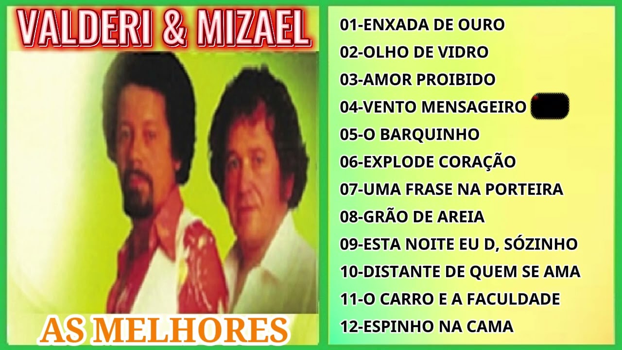 VALDERI E MIZAEL-AS MELHORES