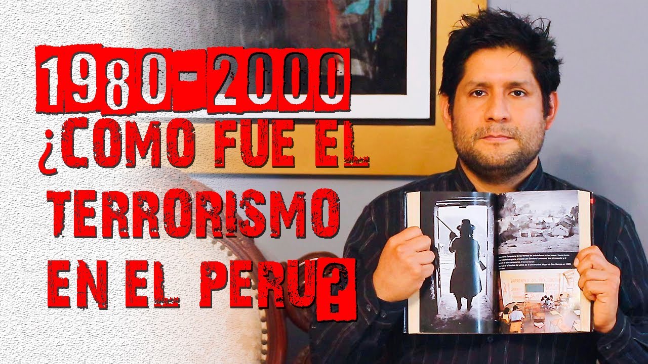 1980-2000 ¿Cómo fue el terrorismo en el Perú?