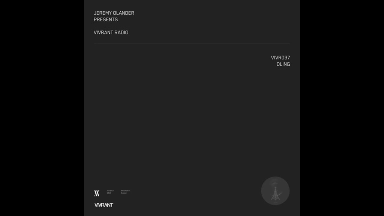OLING - Vivrant Radio 037 ID 03