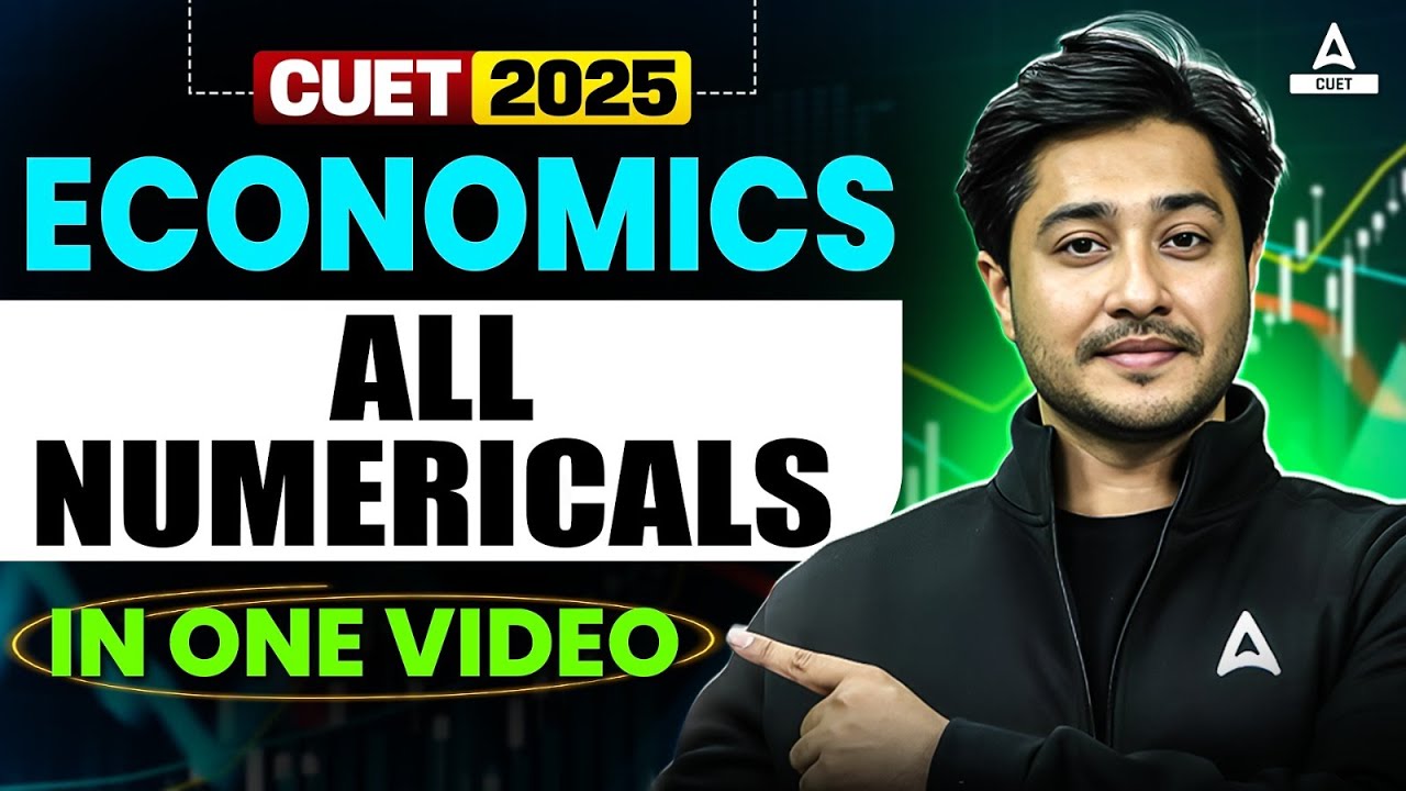 CUET 2025 Economics | All Numericals in one video | By Amaan Sir