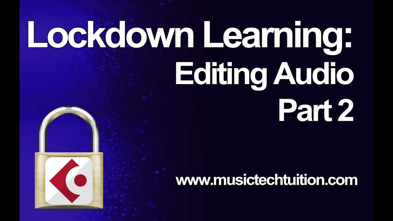 Lockdown Learning: 12 - Editing audio (Part 2) in Cubase Elements