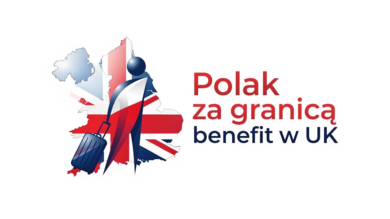 Polak za Granicą Benefit w UK is live