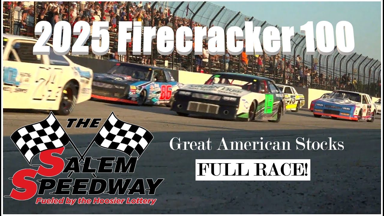 Great American Stocks - 2025 Firecracker 100 (FULL RACE)