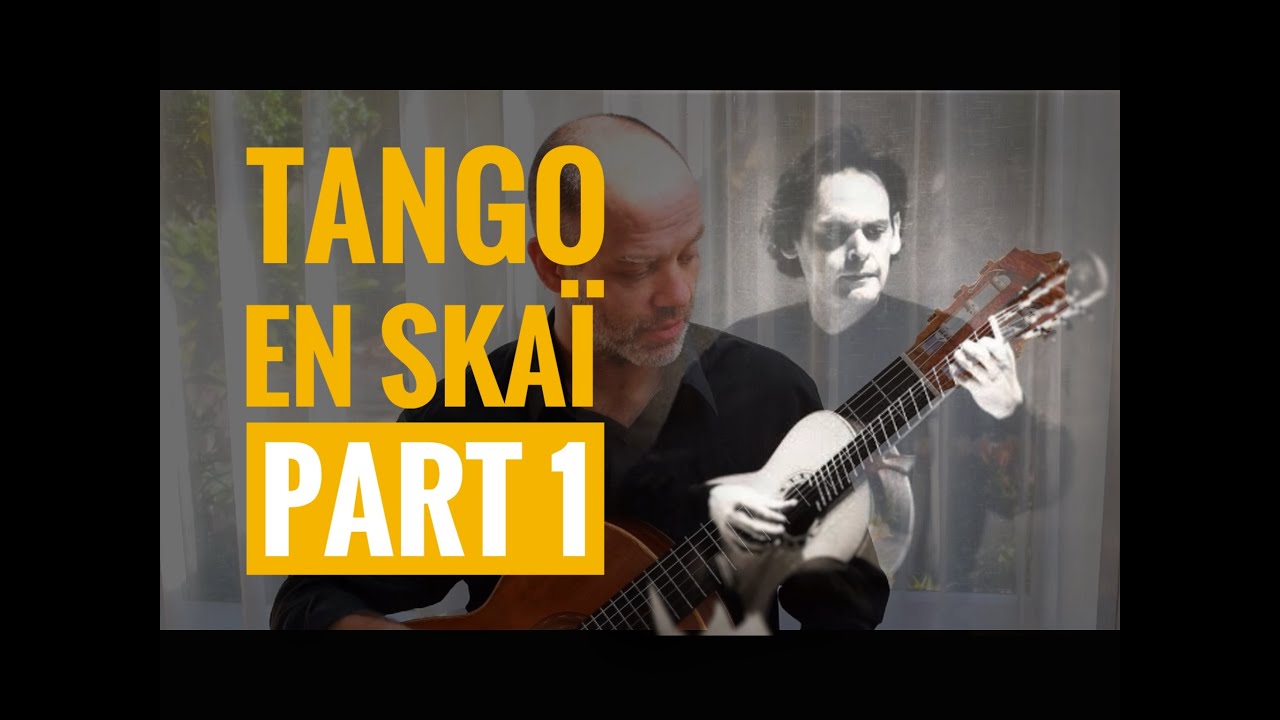 How To Play Roland Dyens Tango en Skai (part 1)