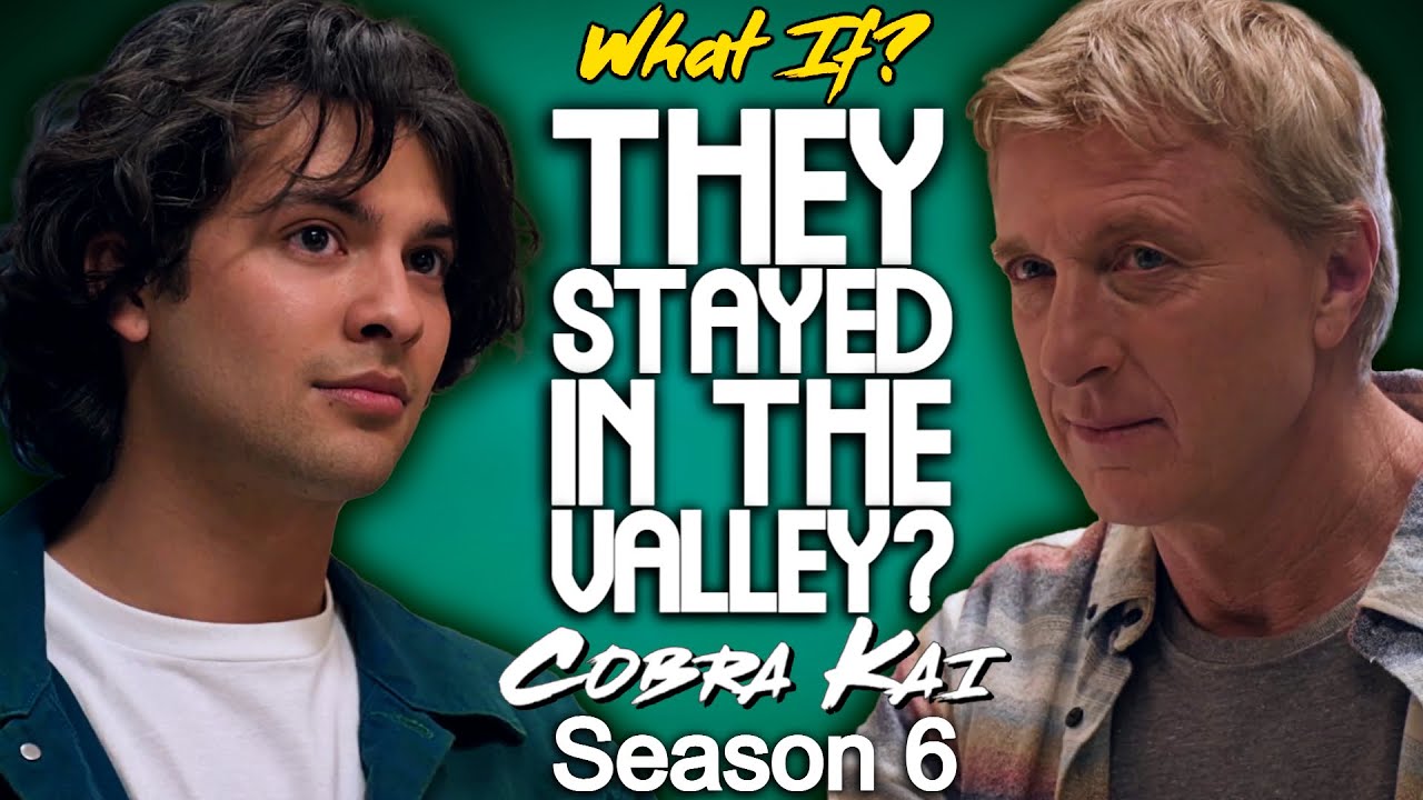 What If Miguel and Johnny Stayed In The Valley? (Cobra Kai Season 6)