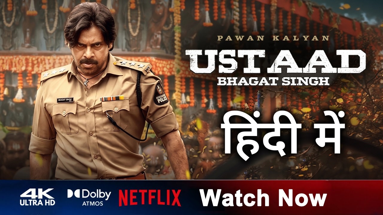 Ustaad Bhagat Singh Hindi Dubbed Now Streaming on Netflix | Trailer Explained In Hindi