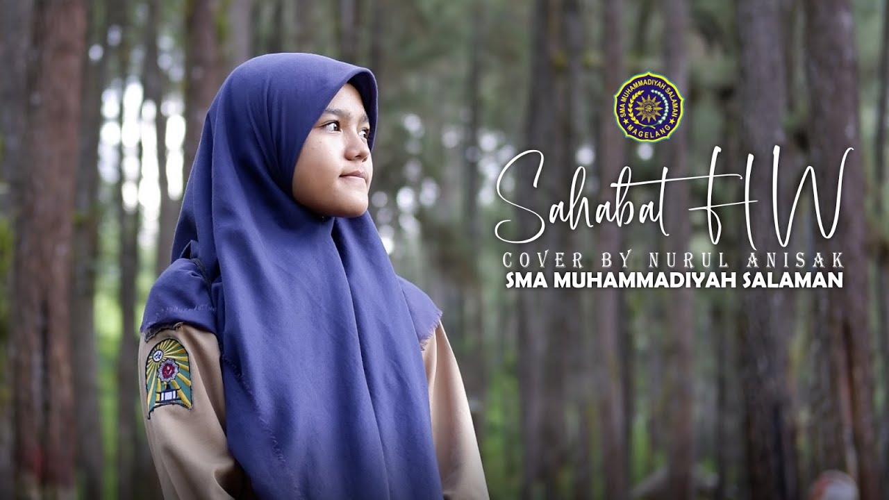 SAHABAT HW || Cover by  Nurul Anisak