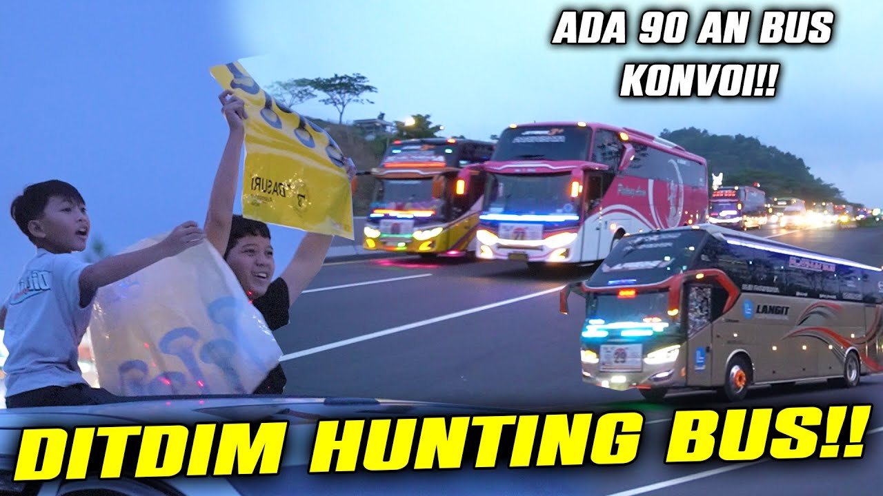 HUNTING BUS!! DITDIM NIAT HUNTING BUS MALAH KETEMU MOBIL BASURI..