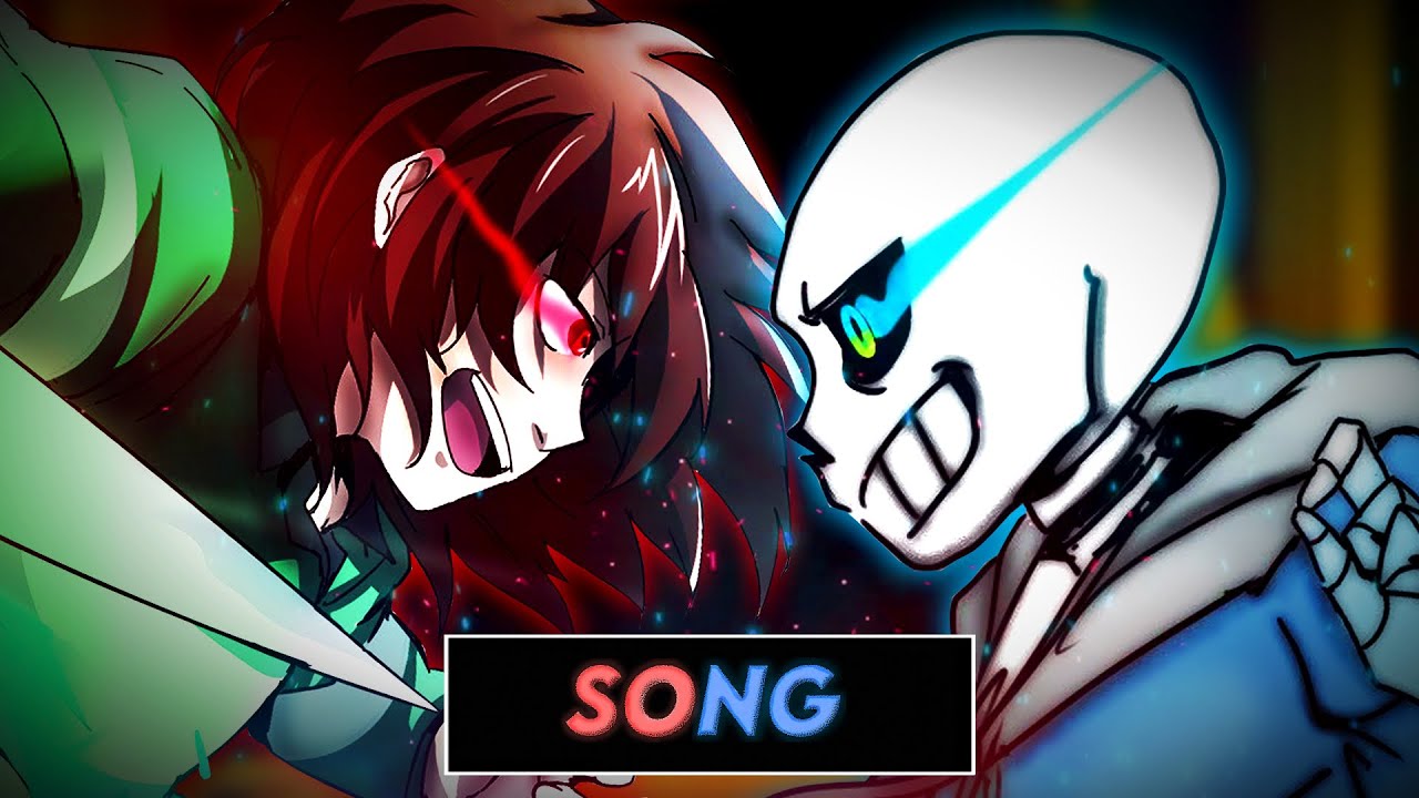 🌟 SANS VS CHARA SONG 2022 🌟|| 