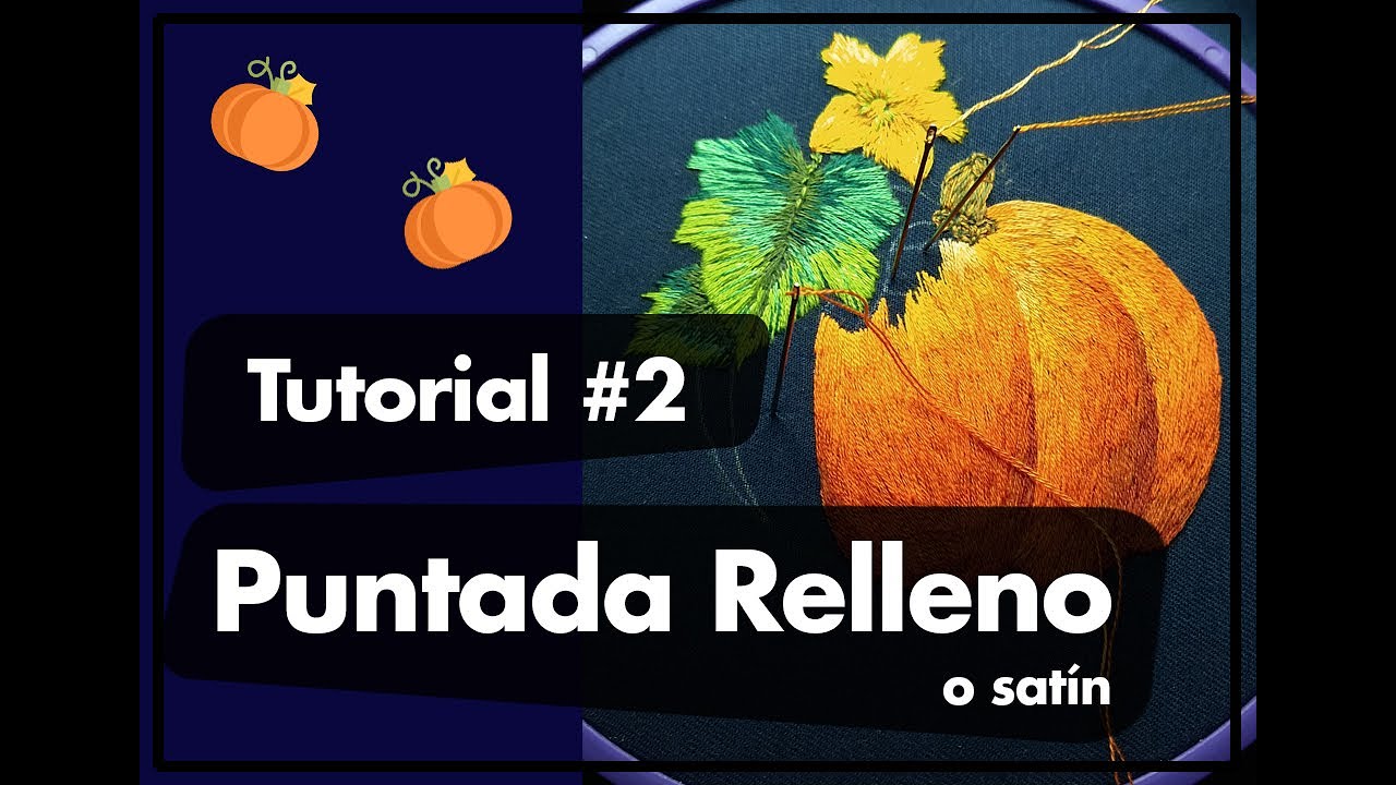 Tutorial Puntada de relleno para bordar :: Puntada satín en degradado en una calabaza