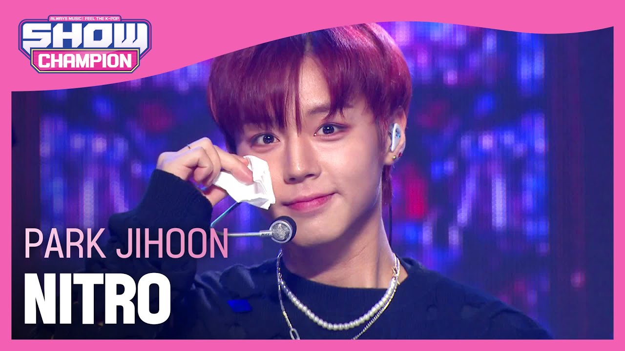 [COMEBACK] PARK JIHOON - NITRO (박지훈 - 나이트로) l Show Champion l EP.454