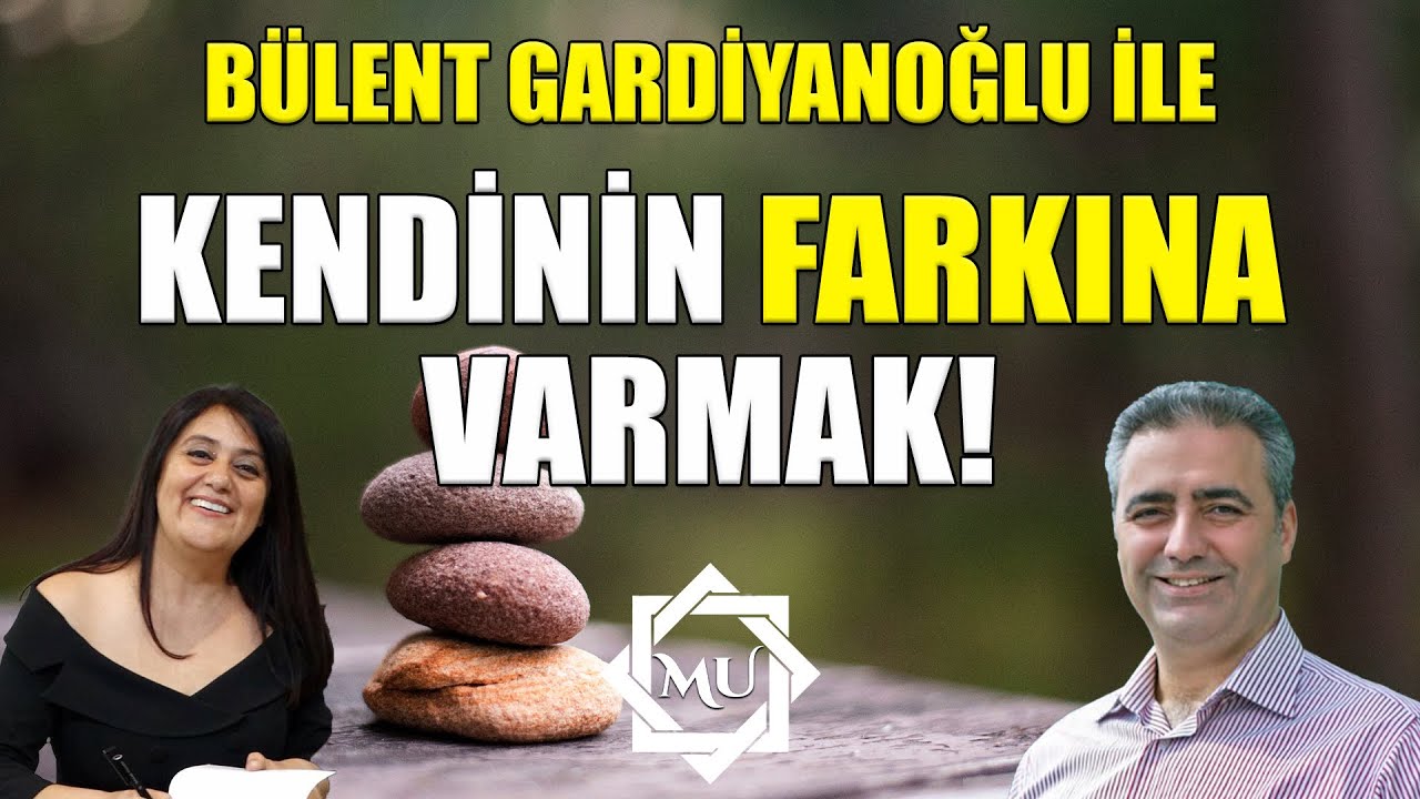 KENDİNİN FARKINA VAR! | Mukaddes Pekin Başdil & B&uuml;lent Gardiyanoğlu