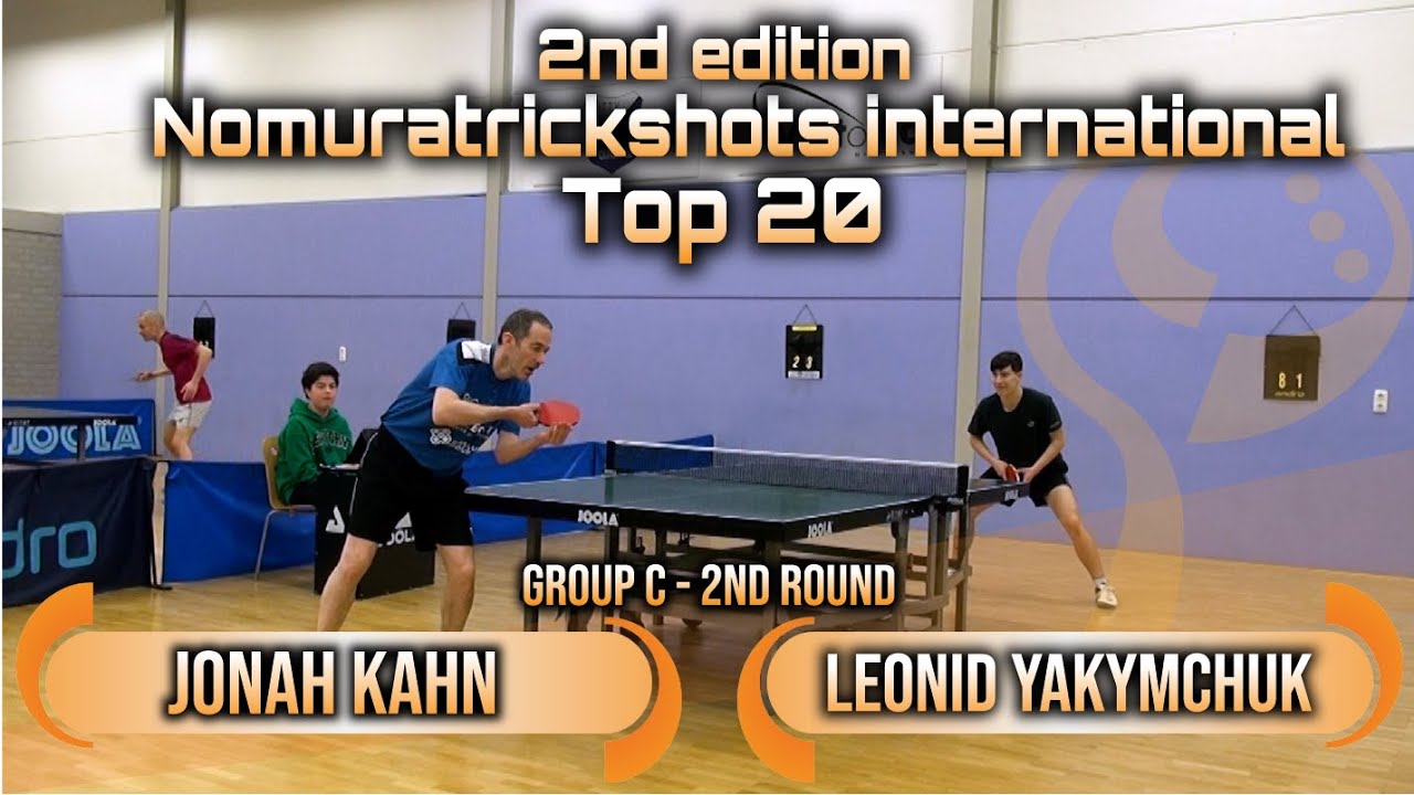 Top 20 Group C Jonah Kahn vs Leonid Yakymchuk - Nomuratrickshots international #tabletennis