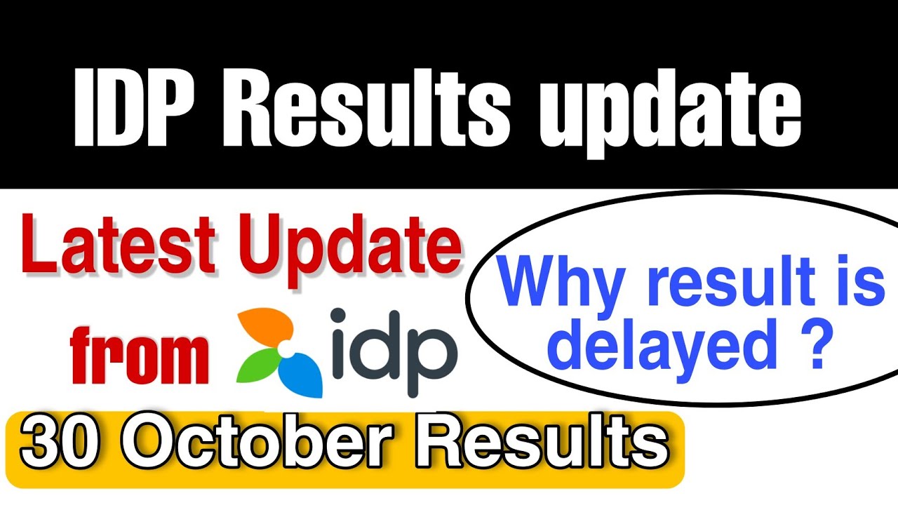 Idp Result update | 30 october results delayed | Reasons for delay