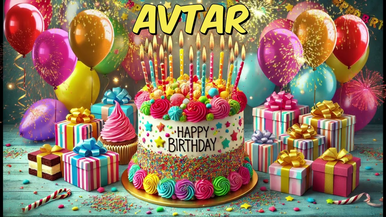 AVTAR Happy Birthday Song - Happy Birthday to You