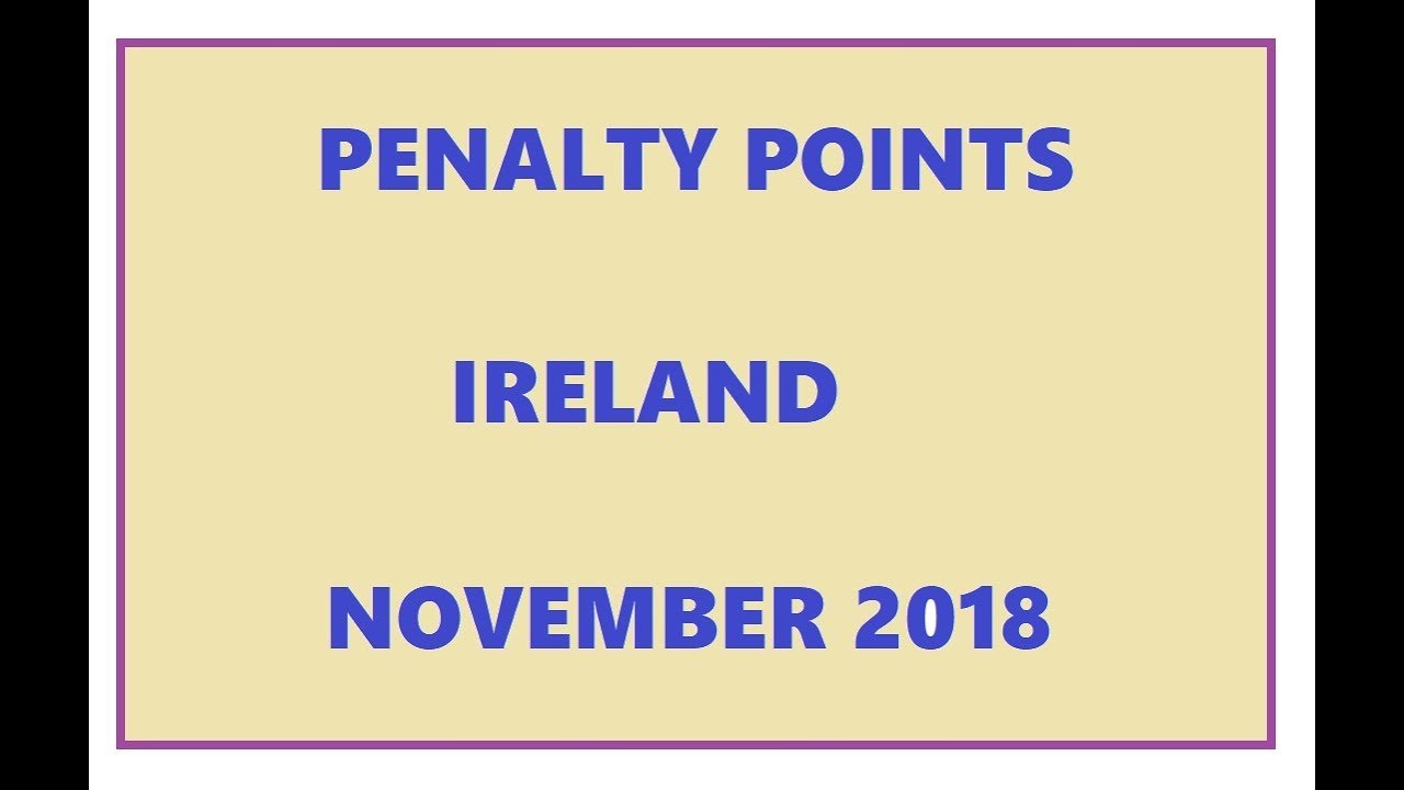 Penalty Points Ireland 2018