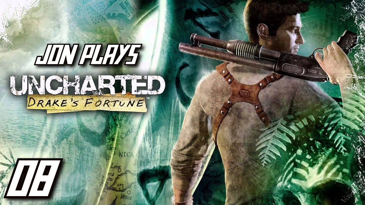 Jon Plays - Uncharted : Drake's Fortune - E08 : Clarity. (Let's Play)
