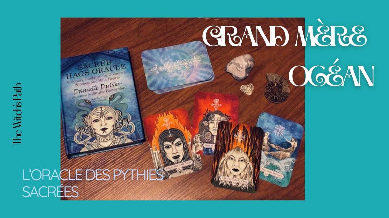 Grand Mère Océan: L'oracle des Pythies sacrées