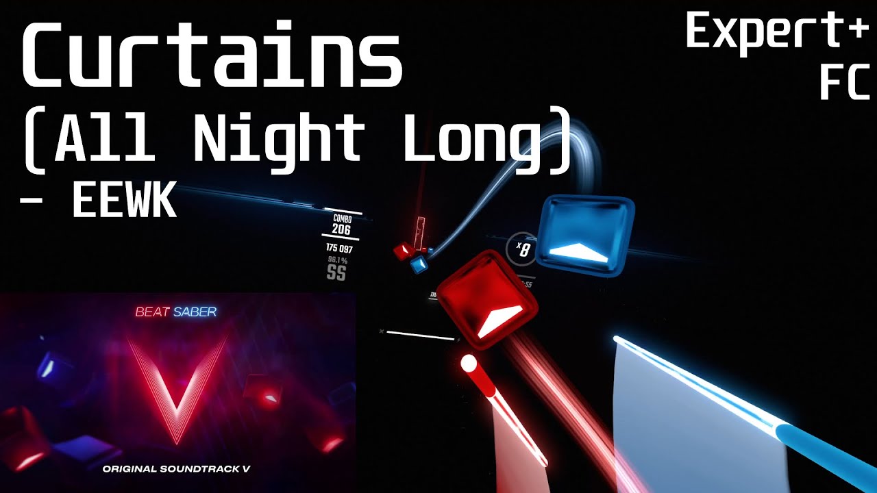 OST 5!! | Curtains (All Night Long) - EEWK | Expert+ | Full Combo!!!