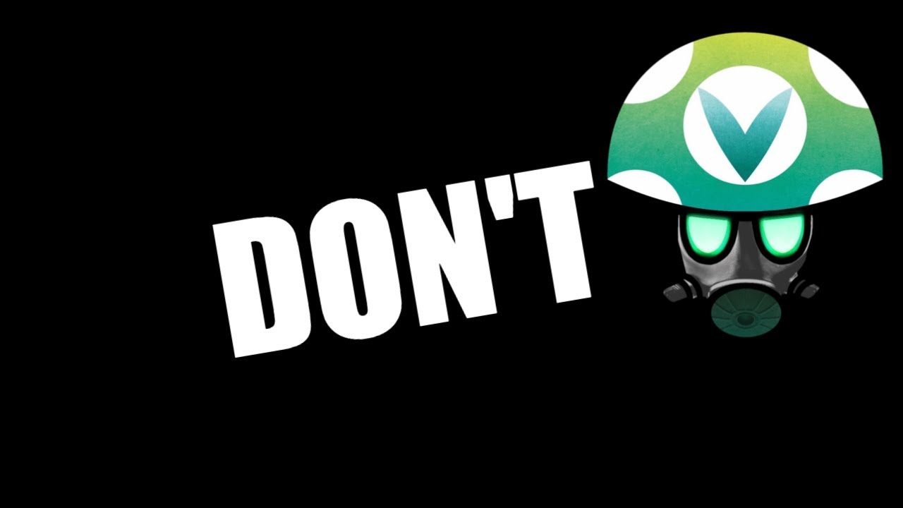 Don't - Rev [Vinesauce]