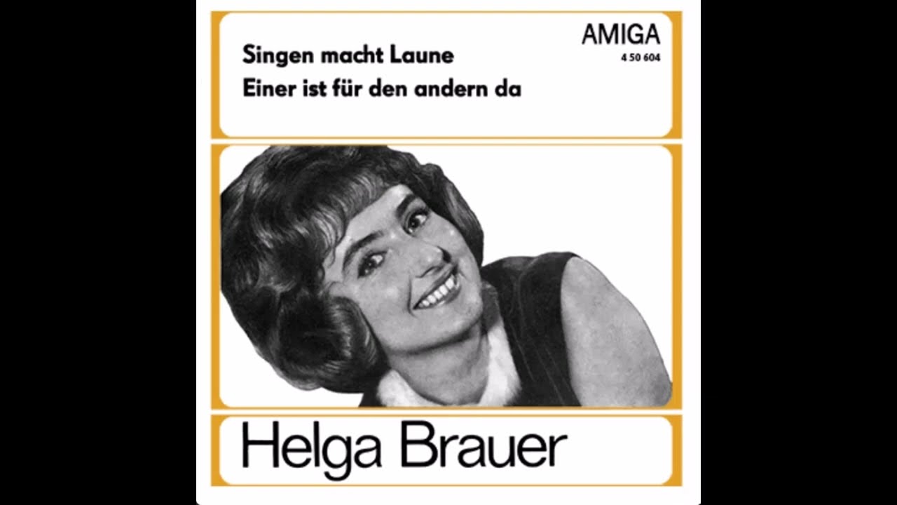 Helga Brauer - Einer ist für den andern da