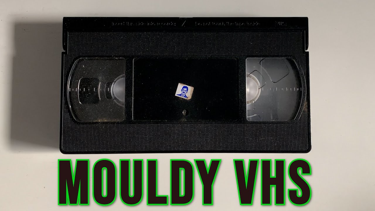 Can you play mouldy VHS tapes?