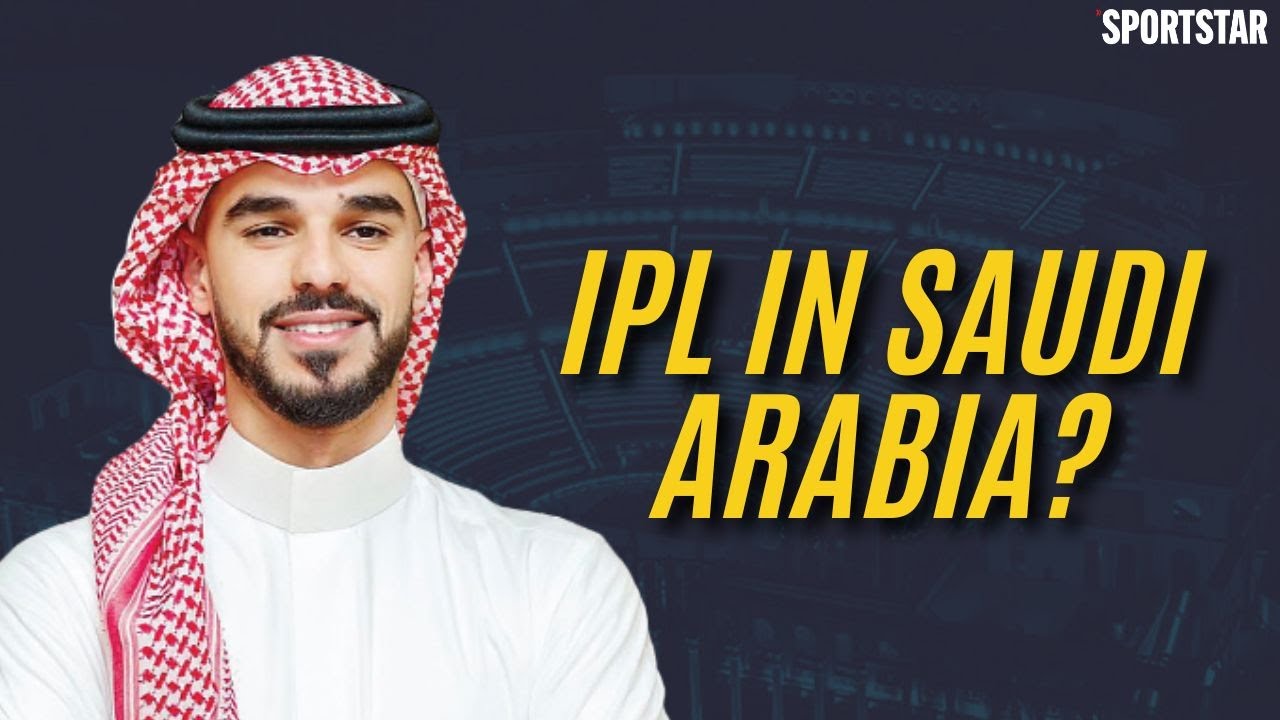 IPL in Jeddah? Why not, says Saudi Cricket Federation chief Saud bin Mishal Al-Saud