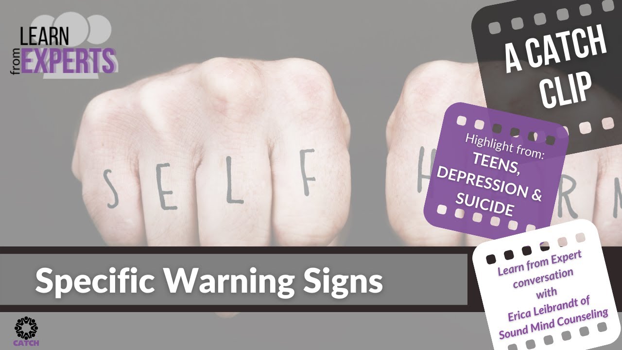 What are the signs that my teen is self-harming? | CATCH Clip