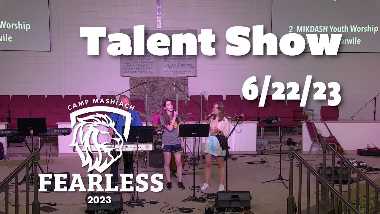 Camp Mashiach 2023 - Talent Show