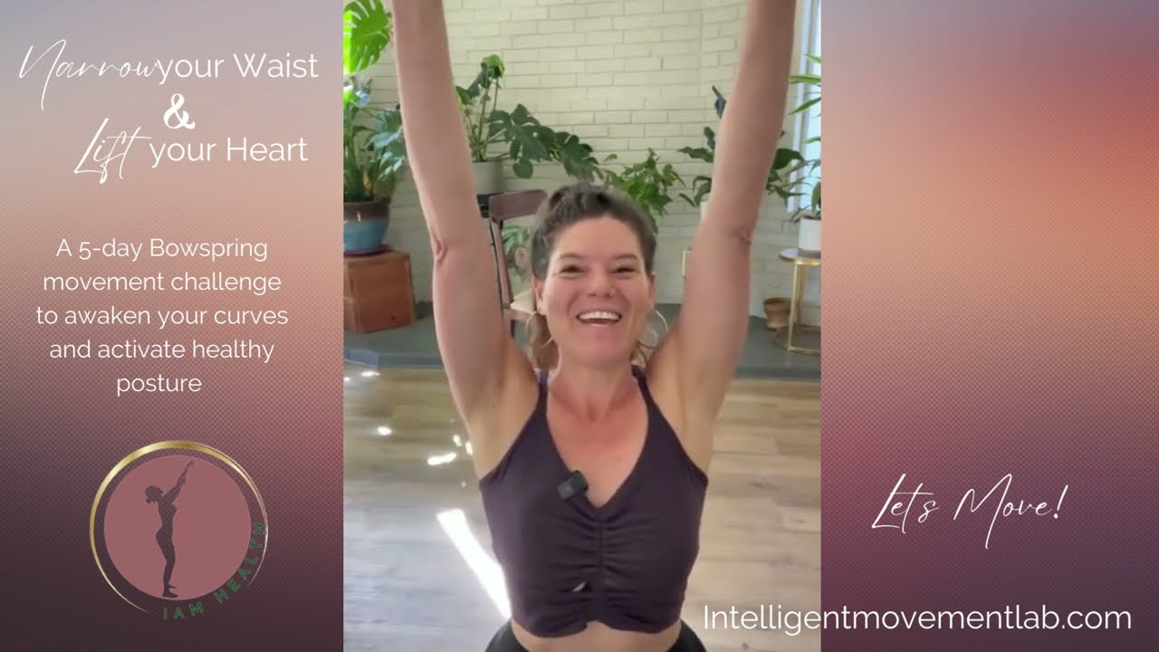 'Narrow your Waist' Bowspring class
