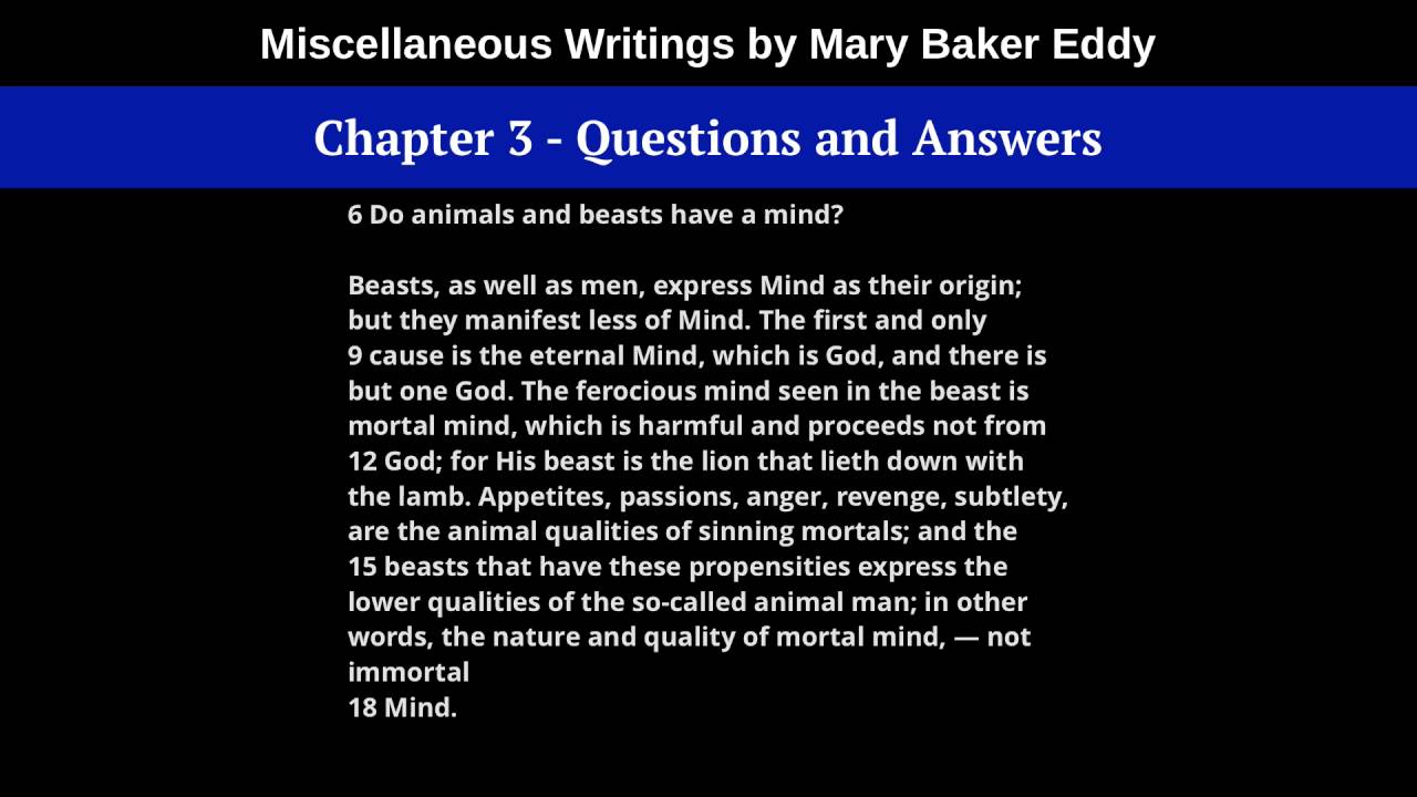 Chapter 3 - Questions and Answers, from Miscellaneous Writings, by Mary Baker Eddy