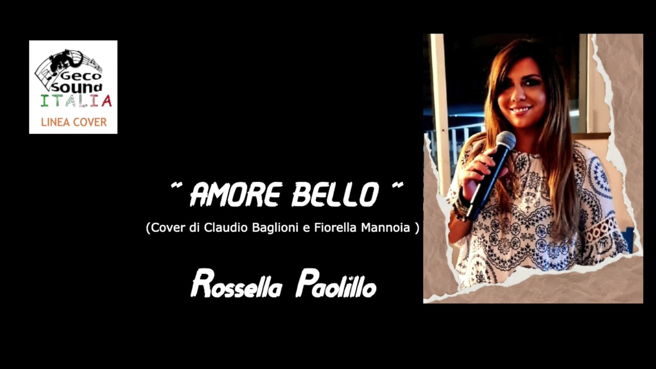 Amore bello - Claudio Baglioni /Fiorella Mannoia (Cover cantata da Rossella Paolillo)
