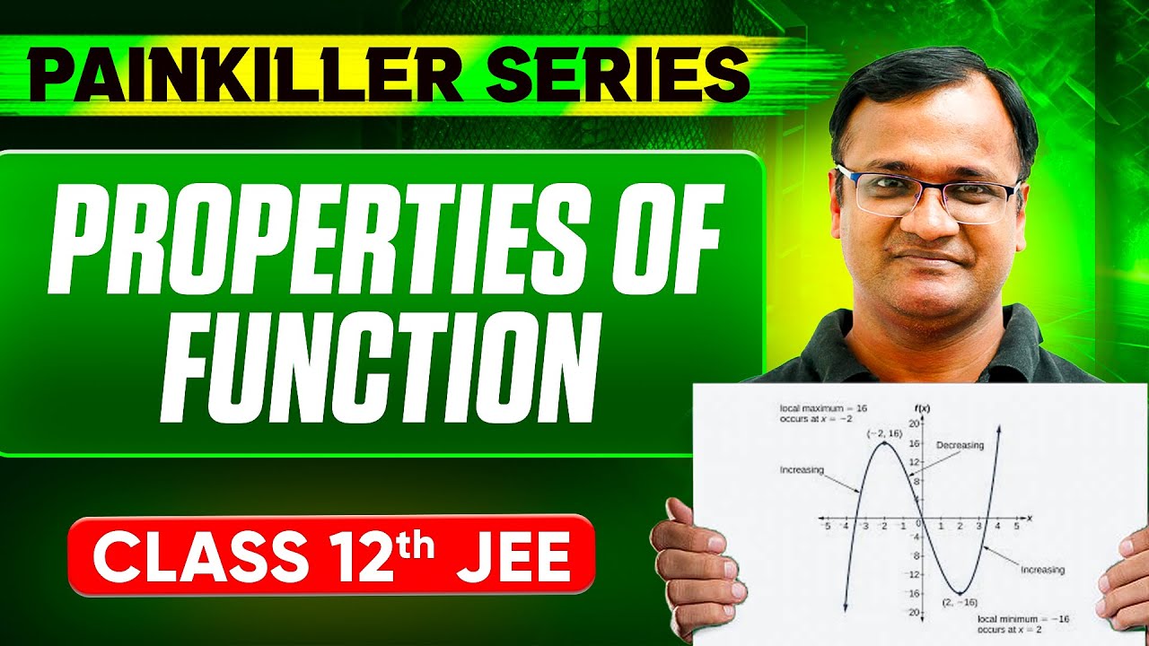 PROPERTIES OF FUNCTION || Basic to Advanced || Class 12th JEE