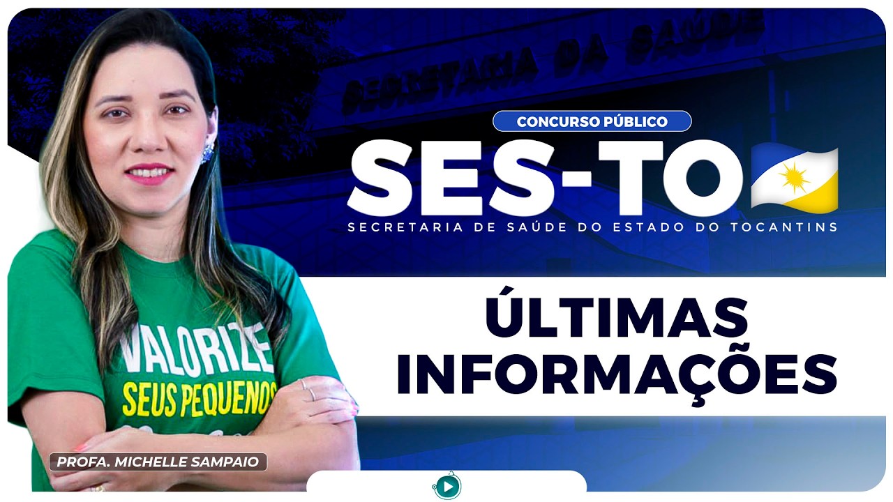 Concurso SES/TO - Últimas Informações