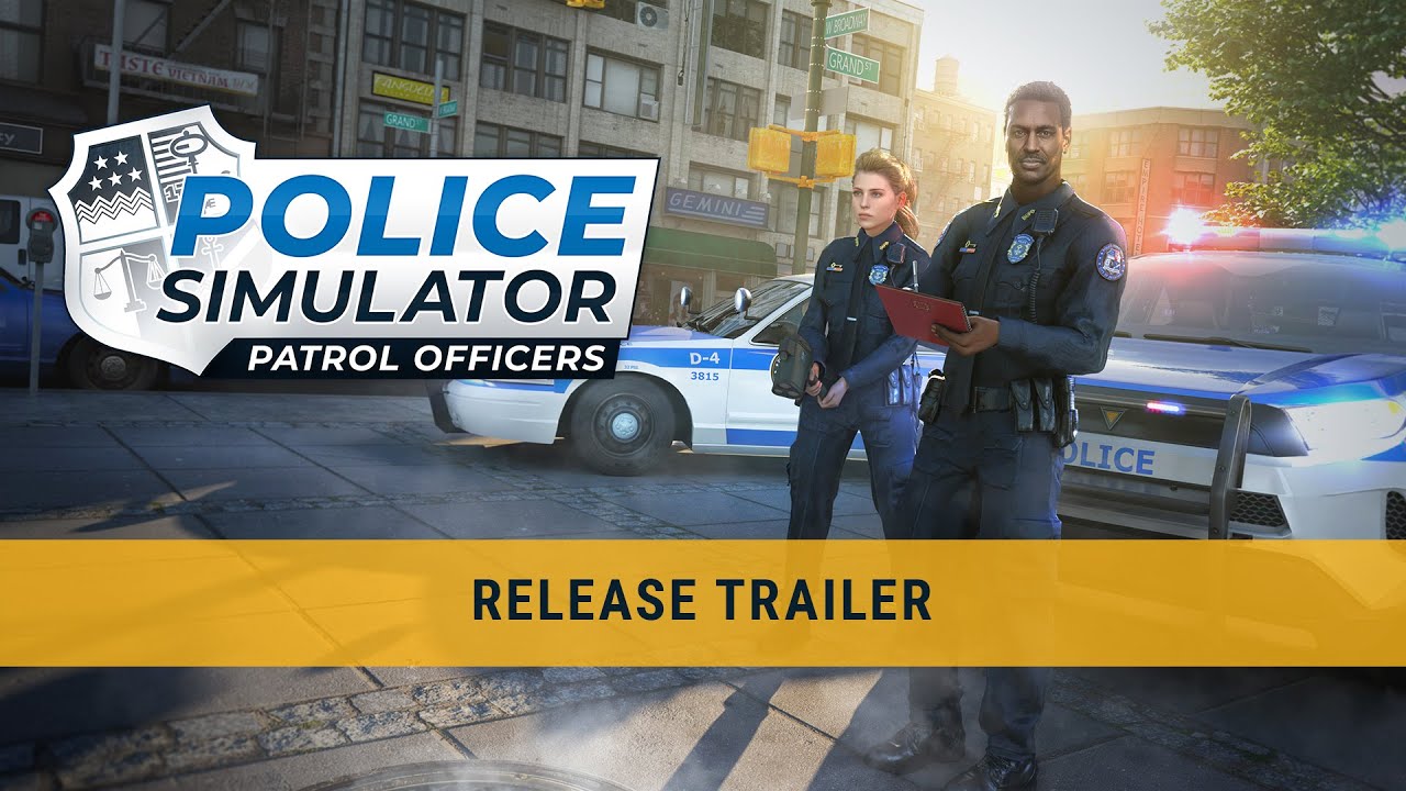 Police Simulator: Patrol Officers &ndash; Release Trailer