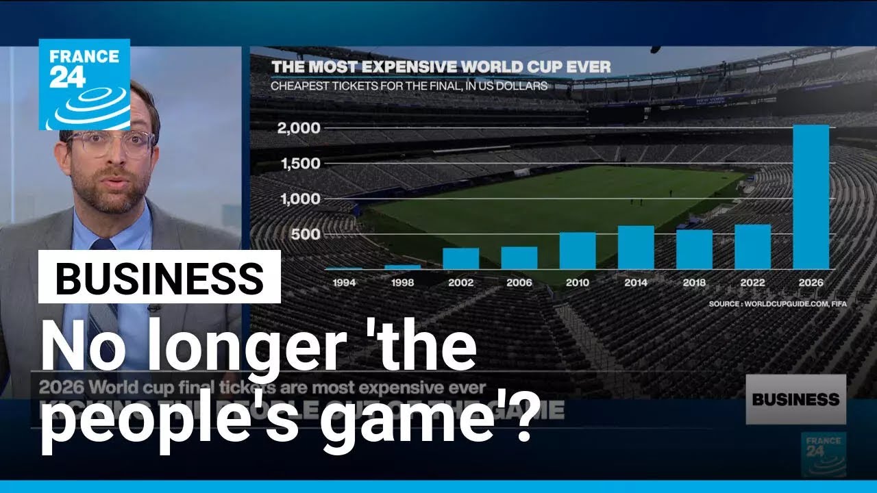 High ticket prices shroud 2026 FIFA World Cup in controversy &bull; FRANCE 24 English